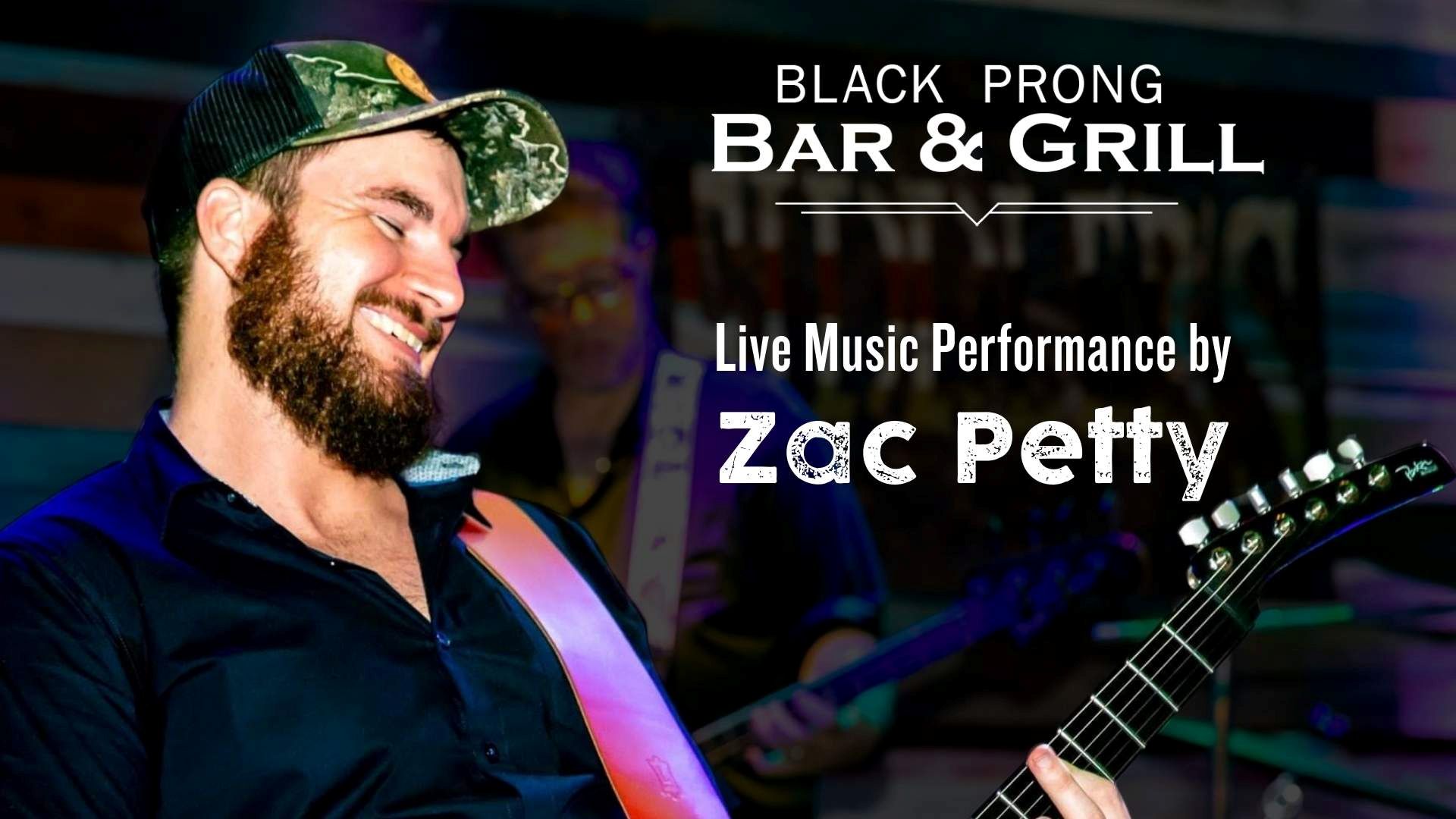 Zac Petty live music at the Bar and grill