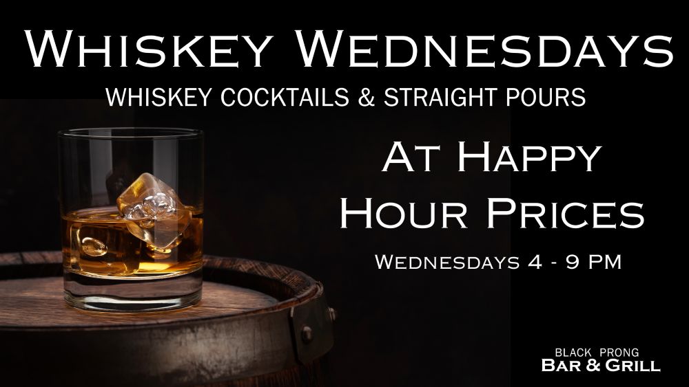 Whiskey Wednesdays at the Bar & Grill