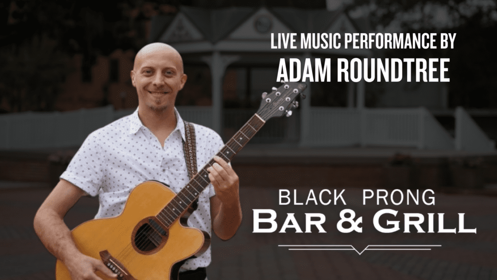 live music at the bar & Grill with adam roundtree