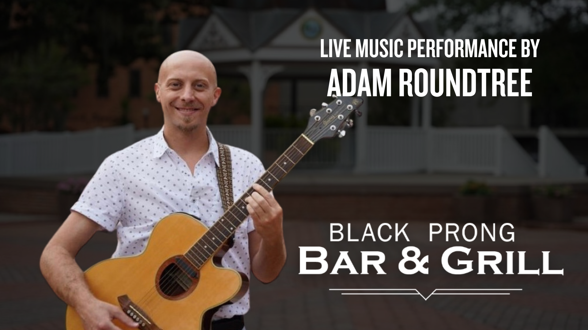 live music at the bar & Grill with adam roundtree
